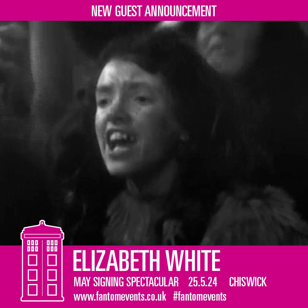 ELIZABETH WHITE will be joining us for our May Signing Spectacular Elizabeth was one of the children in the Tribe of Gum, as featured in the first ever Doctor Who story! This will be her first event. fantomevents.co.uk #DoctorWho