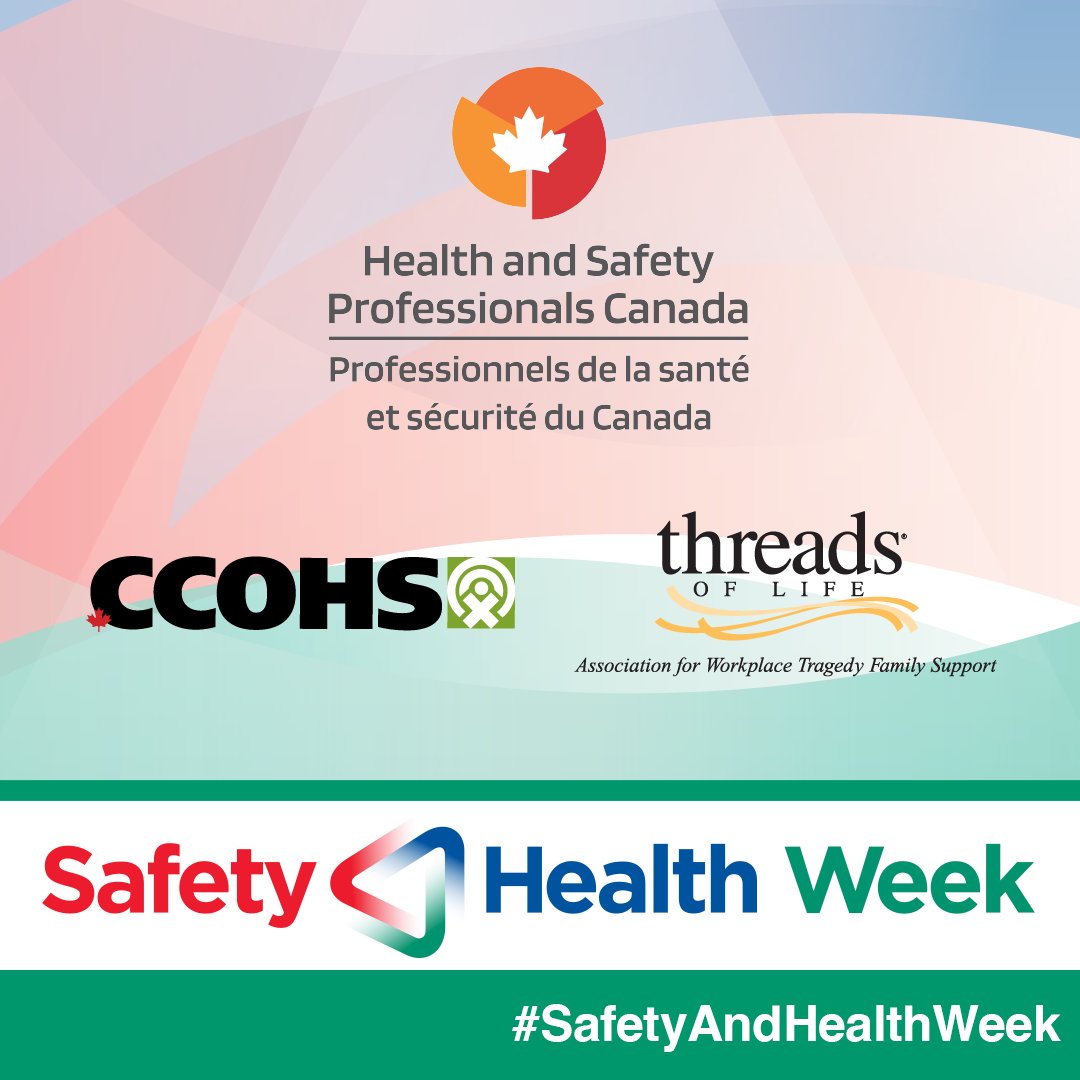Shout out to our national #SafetyandHealthWeek partners for their support and commitment to putting this week together. bit.ly/3QeI6t8

Health and Safety Professionals Canada: @CSSE 
#ThreadsofLife 
<a href="/CCOHS/">CCOHS</a>