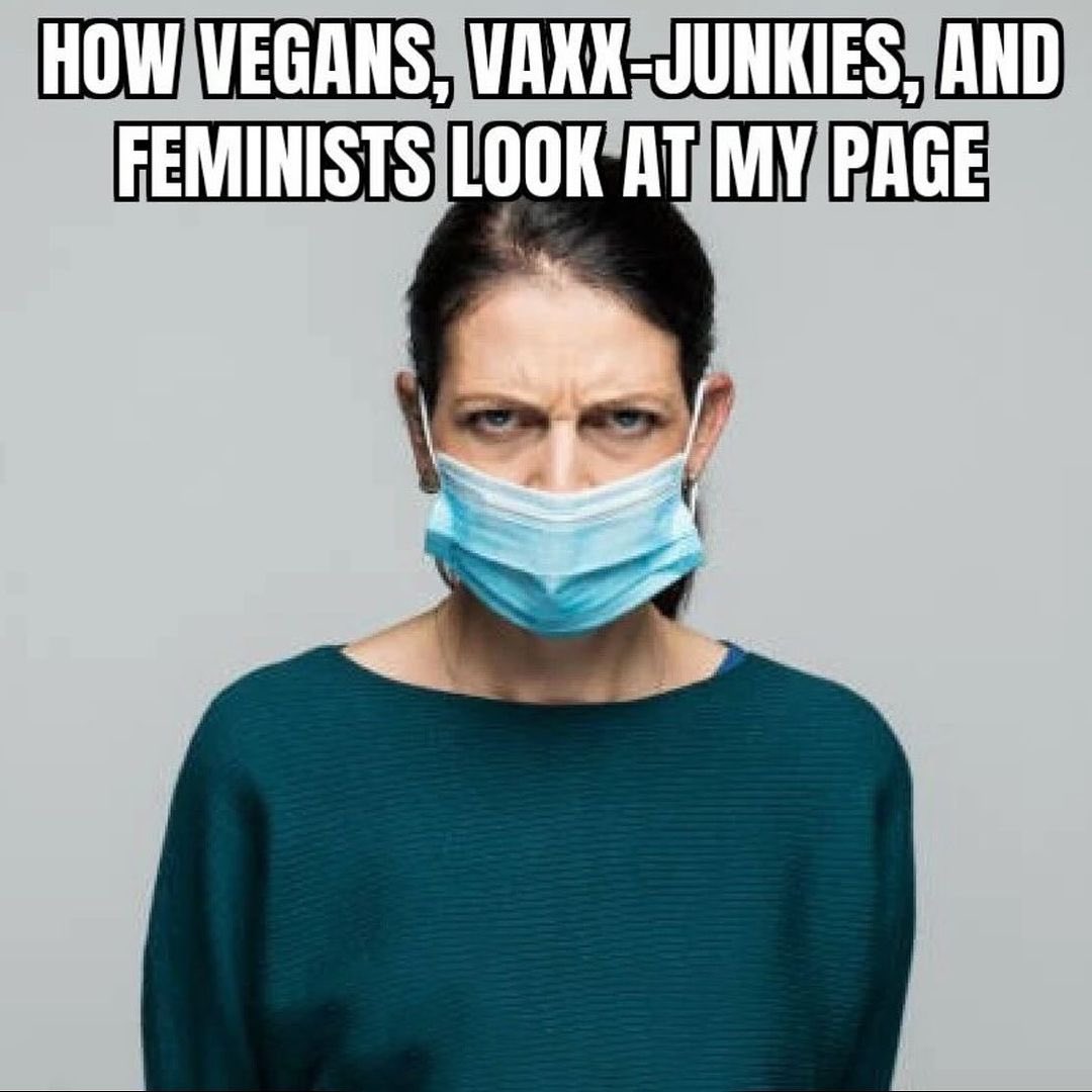 They get soooo triggered. 

#vegan 
#vaccine
#women
#science
#veganfood 
#womensupportingwomen 
#veganlife 
#veganism 
#feminism 
#feminist
#veganshare 
#vegansnacks 
#womeninspiringwomen 
#veganfoodshare 
#veganlifestyle 
#womenpower 
#booster
#trustthescience