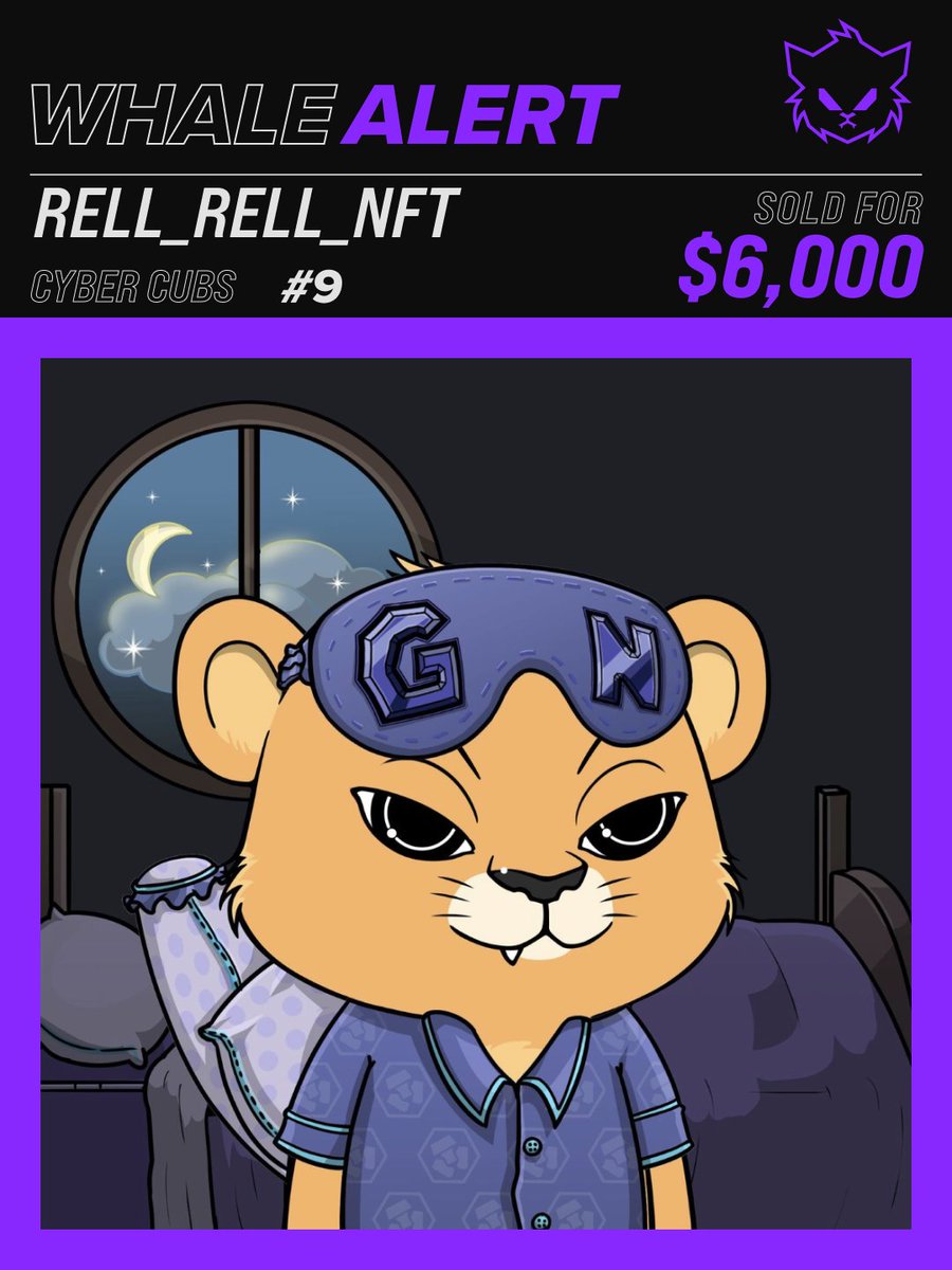 🐳Whale Alert🐳 Cyber Cub #9 was just sold for $6,000.00 Congratulations to Rell_Rell_NFT on the addition of the Legendary GN #CyberCub