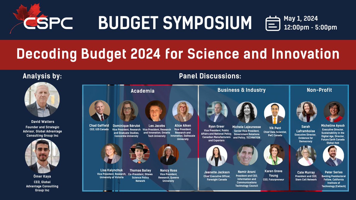 Don't forget to register for the CSPC Budget Symposium on May 1, 2024 with David Watters and Omer Kaya and discussion by leaders representing academic, business, and non-profit sectors: sciencepolicy.ca/event/cspc-bud… #Budget2024 #CdnSci