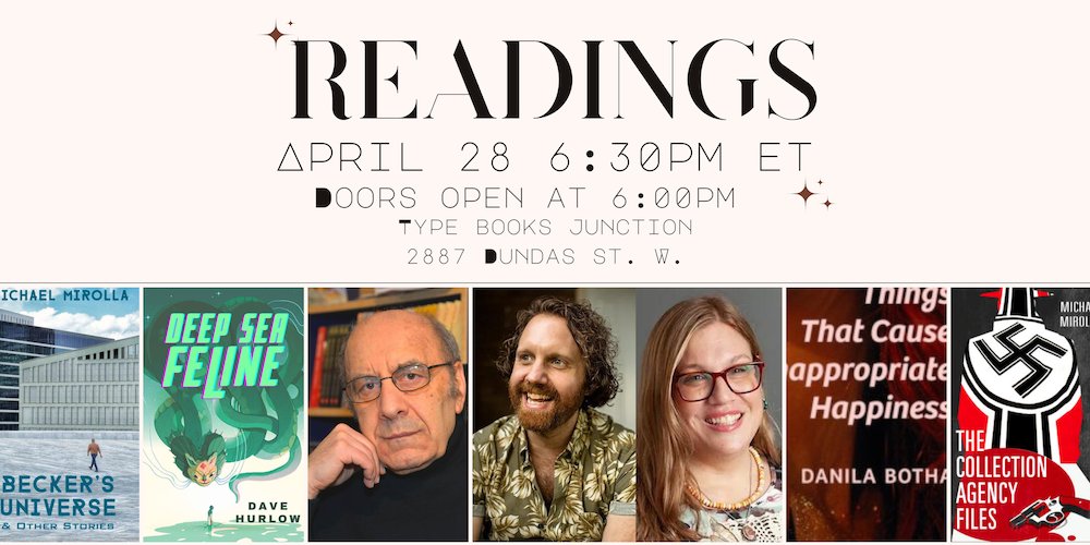 THIS SUNDAY April 28! Doors open at 6:00pm, event starts at 6:30pm. Come into @typebooks in the Junction to browse before we chat with @MichaelMirolla1 @davehurlow and @DanilaBotha Livestreamed. PWYC. All proceeds to the authors. #bookraffle eventbrite.ca/e/junction-rea…