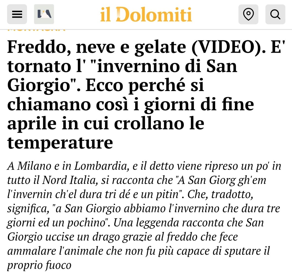 Fermi tutti! Se fa caldo è il global warming, se fa freddo è 'l'invernino di San Giorgio'.