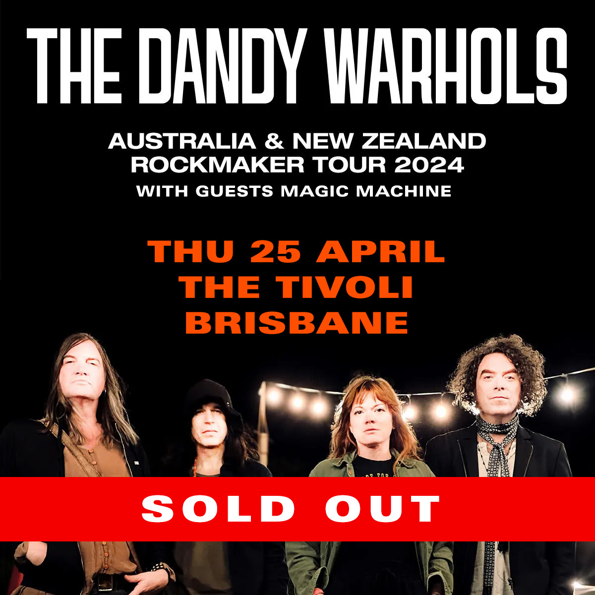 🇦🇺DANDYS LIVE Tomorrow 25/4 @TheTivoliBris - SOLD OUT