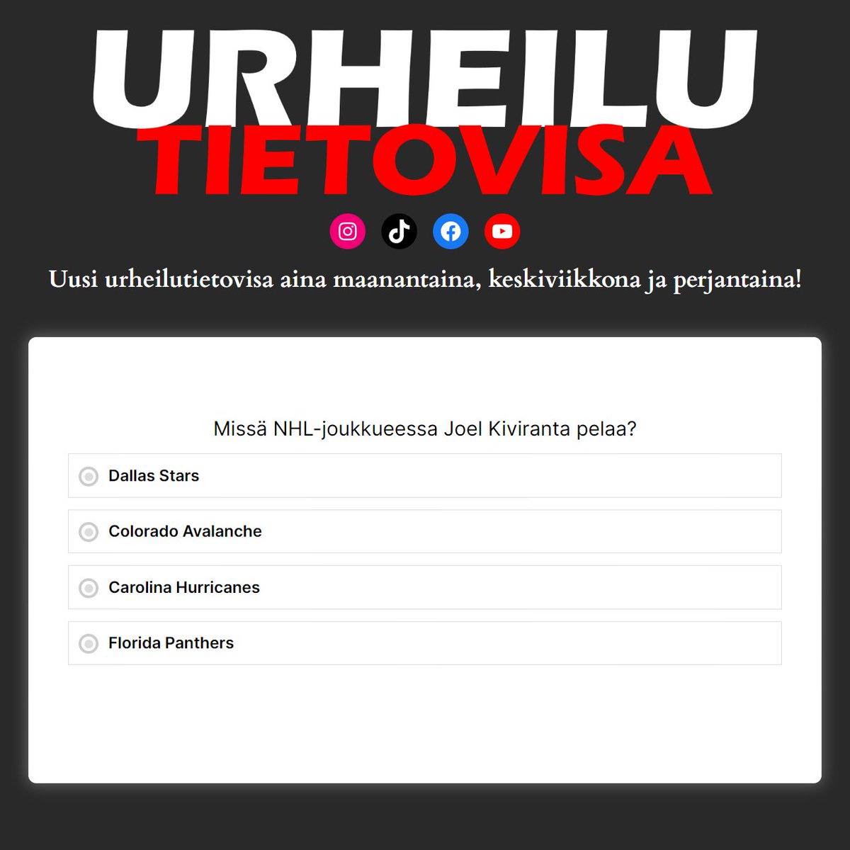💥Viikon ensimmäisessä urheilutietovisassa kysymyksiä jääkiekosta, jalkapallosta, formuloista, mäkihypystä ja yleisurheilusta!💥

Tee 8 kysymyksen visa urheilutietovisa.fi

#urheilu #jääkiekko #jalkapallo #formula1 #mäkihyppy #yleisurheilu #tietovisa #nhlfi