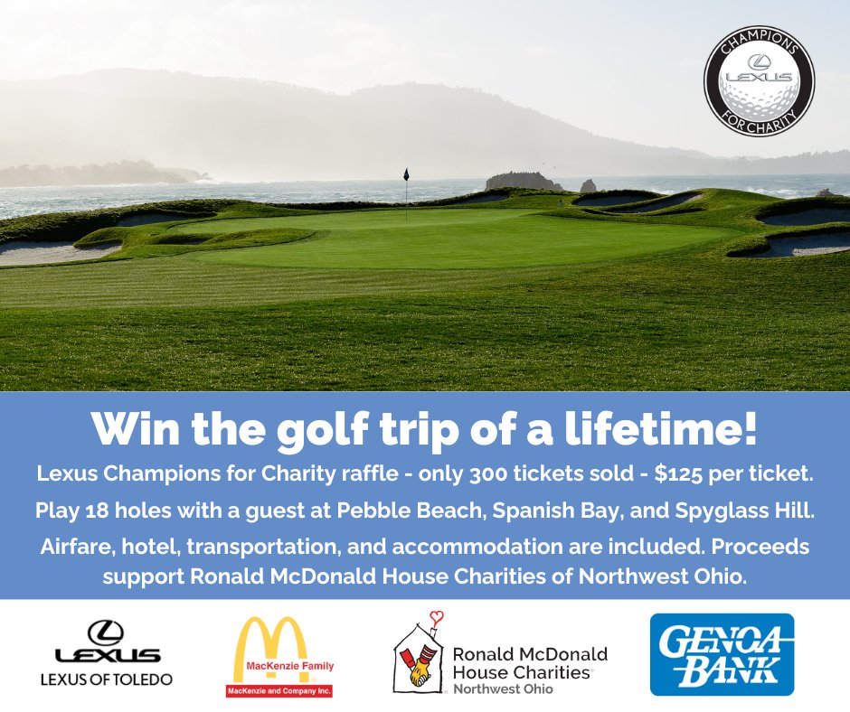 Raffle tickets for our Pebble Beach golf trip are on sale now!

⛳️ Play 18 holes with a guest at Pebble Beach, Spanish Bay, and Spyglass Hill
✈️ Airfare, hotel, transportation, and accommodation included
❤️ All proceeds support RMHC Northwest Ohio

🎟 bit.ly/RMHCLexusC4C
