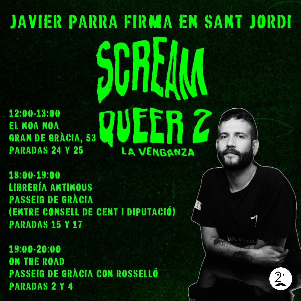 DosBigotesEdit's tweet photo. 🦇 ¡Amantes del cine de terror! Si os queréis llevar un ejemplar de 'Scream Queer 2. La venganza' firmado por @xavipargon, este #SantJordi tendréis una triple oportunidad gracias a tres librerías amigas: @eselnoanoa, @antinouslibros y @OnTheRoadBCN. 👇 Aquí os dejamos el horario: https://t.co/F8SzeVDylA