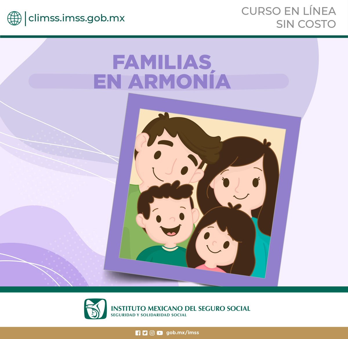 Inscríbete al curso en línea 'Familias en armonía' que es gratuito en nuestra plataforma #CLIMSS. climss.imss.gob.mx