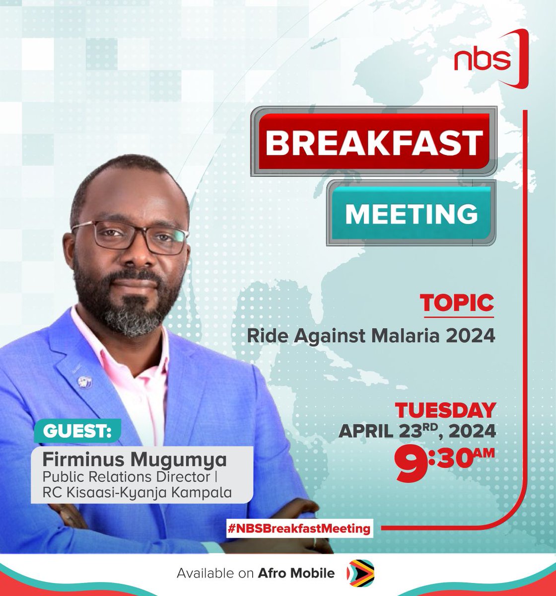 Don't miss tomorrow's #NBSBreakFastMeeting talk show at 9:30 a.m featuring Firminus Mugumya, Public Relations Director at @RcKisaasiKyanja, and @NatukundaMario, the Senior Communications Officer @MinofHealthUG. Topic: #RideAgainstMalaria 2024 #NBSUpdates