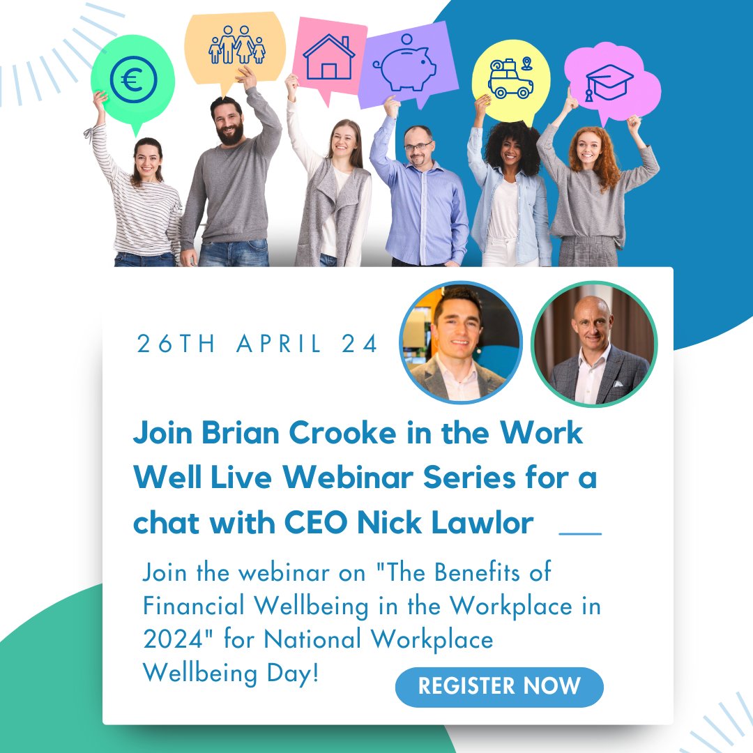 Join Nick Lawlor and Brian Crooke on the 26th of April for the #NationalWorkplaceWellbeingDay📣 'The Benefits of Financial Wellbeing in the Workplace in 2024' webinar!
Register here 👉lnkd.in/enkmeHxn

#webinar #onlineevent #financialwellbeing #wellness #hr #workpalce