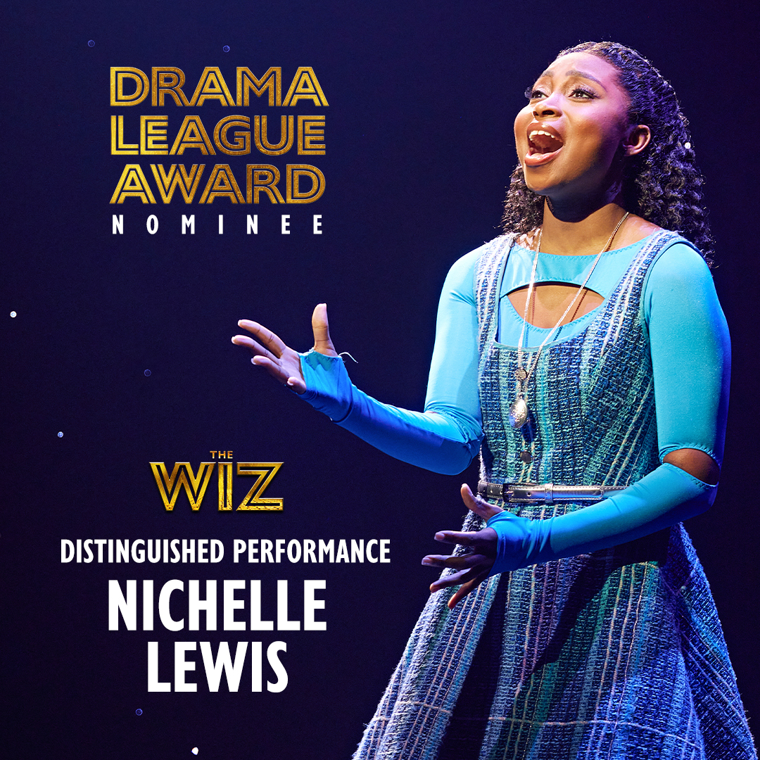 Congratulations to our Dorothy, Nichelle Lewis, on her Drama League Award nomination for Distinguished Performer 💛 #TheWizMusical