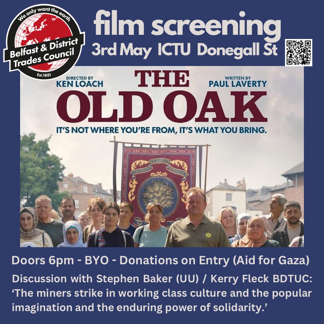 ‼️📢 May Day Event 📢‼️ 🎥🎥 Join us on 3rd May for a screening of Ken Loach’s ‘The Old Oak’ followed by a discussion led by @Baker_Stephen and @RedRascal_ Doors 6pm film starts at 6.30pm, collection on door for medical aid for Gaza. Full May Day Prog: bit.ly/MayDay24Prog