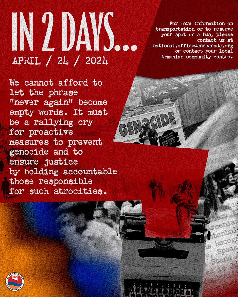 ancc_cnac's tweet photo. 2 DAYS LEFT🚨!
👉 TOGETHER IN OTTAWA • WEDNESDAY, APRIL 24, 2024
✅ For more information on transportation or to reserve your spot on a bus, please contact us at national.office@anccanada.org or contact your local Armenian community centre.
#TurkeyFailed #ArmenianGenocide109
#NeverAgain