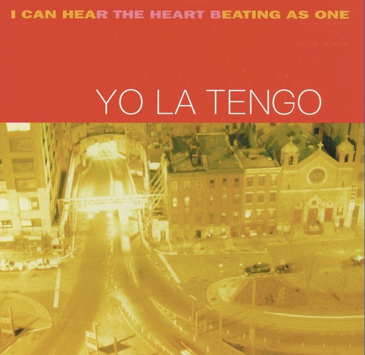 27 yıl önce bugün, Yo La Tengo'nun 'I Can Hear the Heart Beating as One' albümü yayınlandı.  2020’de Rolling Stone, albümü “Tüm Zamanların En İyi 500 Albümü” listesinde 423. sıraya koydu