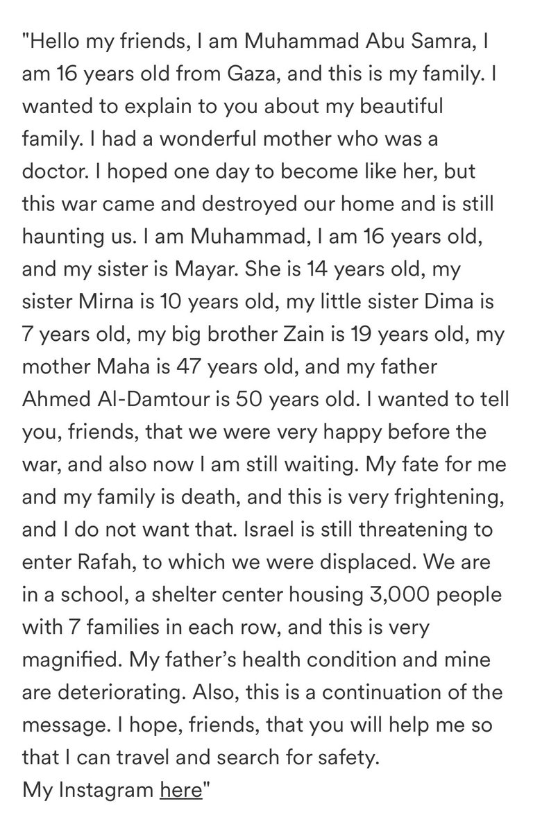 Mohammad is a 16 y/o artist currently living in a crowded shelter center in Rafah. With the threat of Israeli invasion alongside him and his father’s deteriorating health, he is raising funds for the family to evacuate. Please please donate and share! gofund.me/9abac833