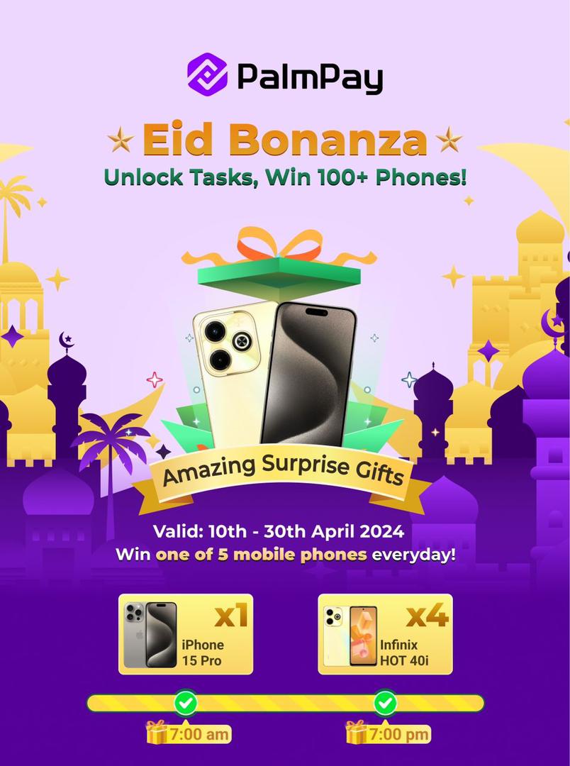 Update your palmpay app an join the #PalmPayEidBonanza to perform simple tasks to earn tickets and you could be a winner of an iPhone 15 Pro in the biggest giveaway.

Click here to participate: bit.ly/PalmPayEid