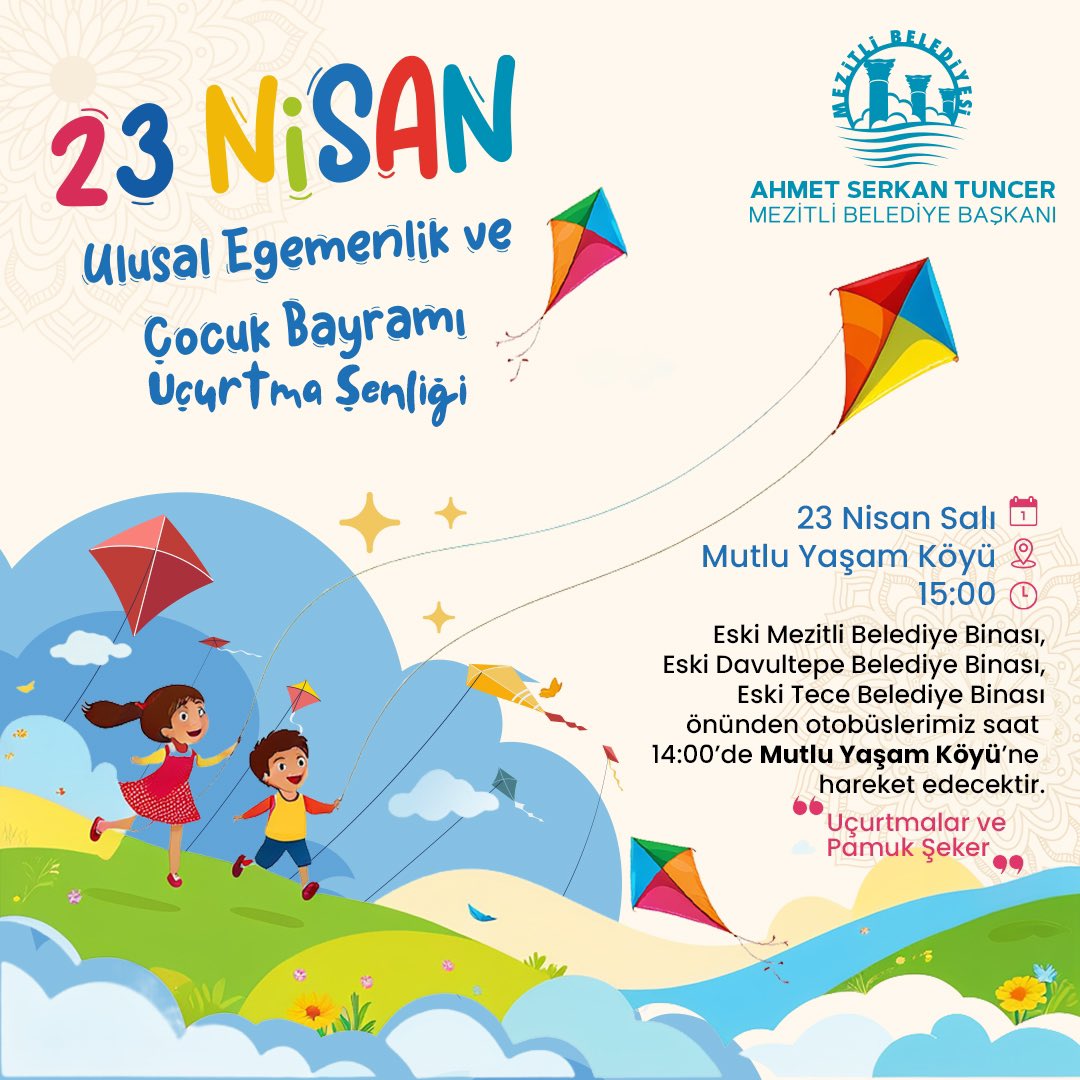 Toplanın çocuklar, Mutlu Yaşam Köyü’ne gidiyoruz! 🪁 23 Nisan Ulusal Egemenlik ve Çocuk Bayramı’nı tüm coşkusuyla kutlamak için, yarın saat 15.00’da Mutlu Yaşam Köyü’nde buluşuyoruz. 💛