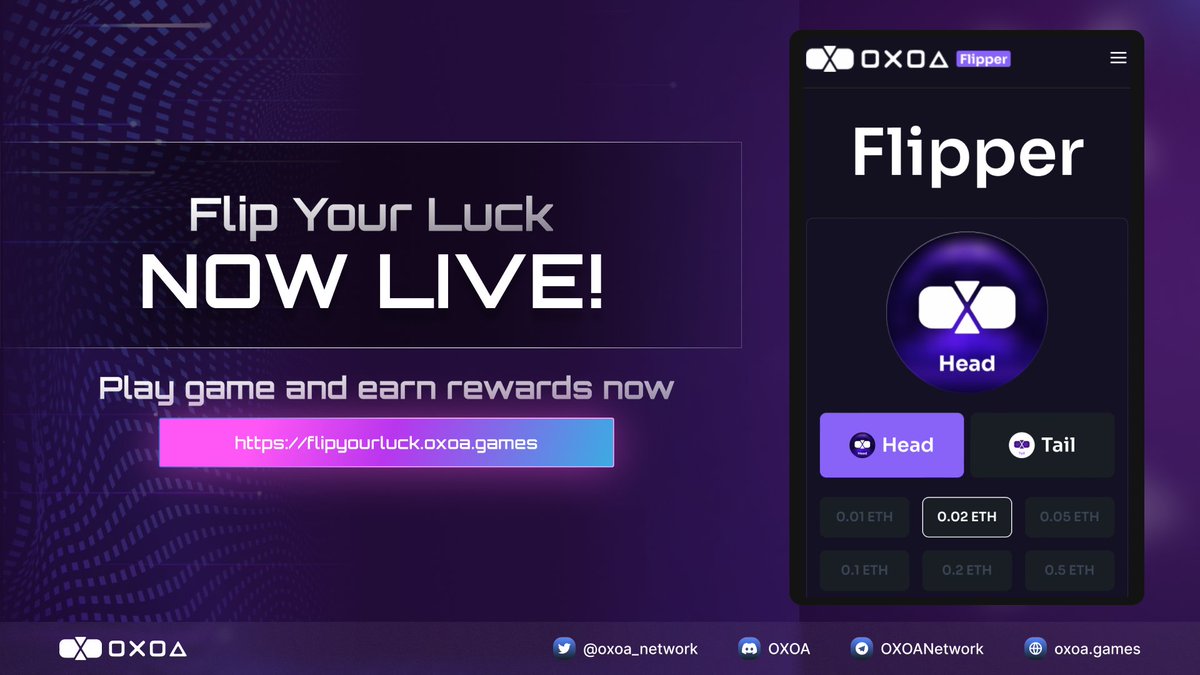 THE NEW GAME - FLIP COIN - IS NOW LIVE ON THE #OXOANETWORK

The classic game of all time, Flip Coin, is available now on the OXOA Network Testnet. Test your luck and play the coin toss game. It's time to flip the coin and declare heads or tails.

🎮 LFG: flipyourluck.oxoa.games