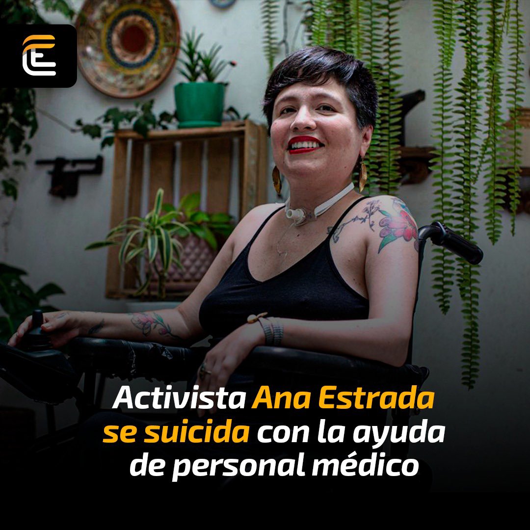 Encauceorg's tweet photo. 🚨 #LoÚltimo | Activista Ana Estrada se suicida con la ayuda de personal médico. Según el comunicado difundido por su abogada, Josefina Miró Quesada Gayoso: “Ana murió en sus propios términos, conforme a su idea de dignidad y en pleno control de su autonomía hasta el final”. https://t.co/DrHPKwix2X