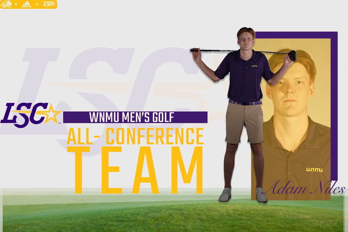 Congrats To Adam Niles On Being Named To The LSC All-Conference Second Team⛳️

#RareBreed #WNMU