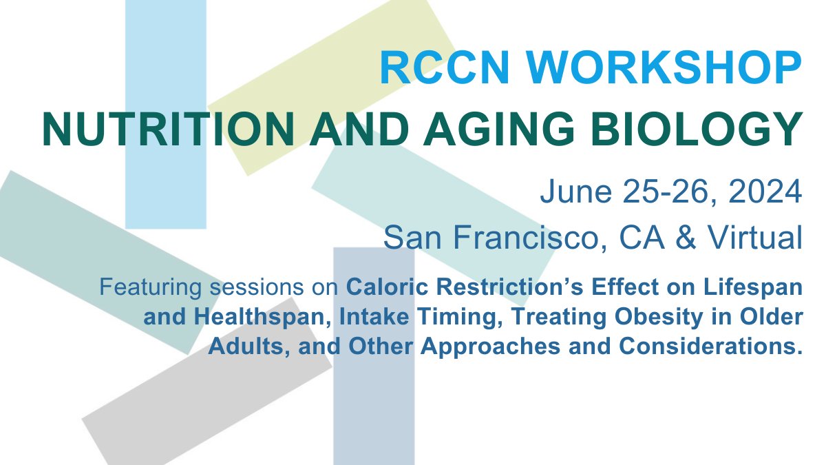 Upcoming RCCN Workshop: Nutrition and Aging Biology. This will be a hybrid meeting &amp; registration to join virtually is free &amp; open to the public. View the agenda here: bit.ly/3QfTR2B. Register here: bit.ly/3QcygIm. #agingresearch