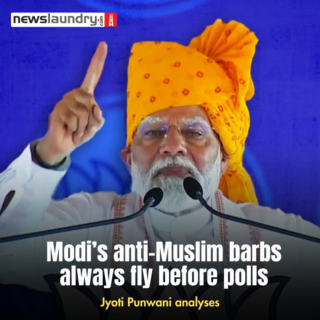 Modi’s anti-Muslim barbs in #Rajasthan counts among the most direct insults of the country’s largest minority by the PM while appealing for votes. But it’s certainly not his first. @jyotipunwani analyses some of his speeches that fly before polls. newslaundry.com/2024/04/22/mod…