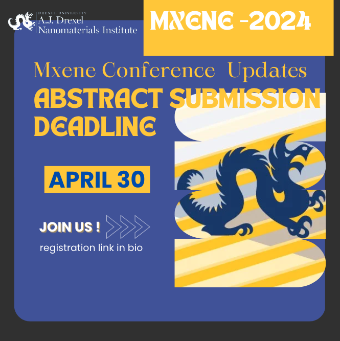 drexelnano's tweet photo. "Attention researchers and students! The Mxene Conference Abstract Submission deadline is April 30th, 2024. Hurry up NOW!!!

#MxeneConference #NSFGrant"

https://t.co/WDSa5d7zoC https://t.co/q1sQg1Hryv