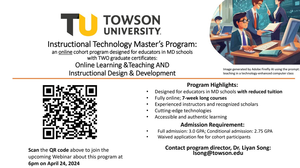Here is some information regarding the Educational Technology Master's Program and Towson University! For more information, consider joining the upcoming Webinar on April 24th, 2024 at 6pm (QR code can be found on the flyer)