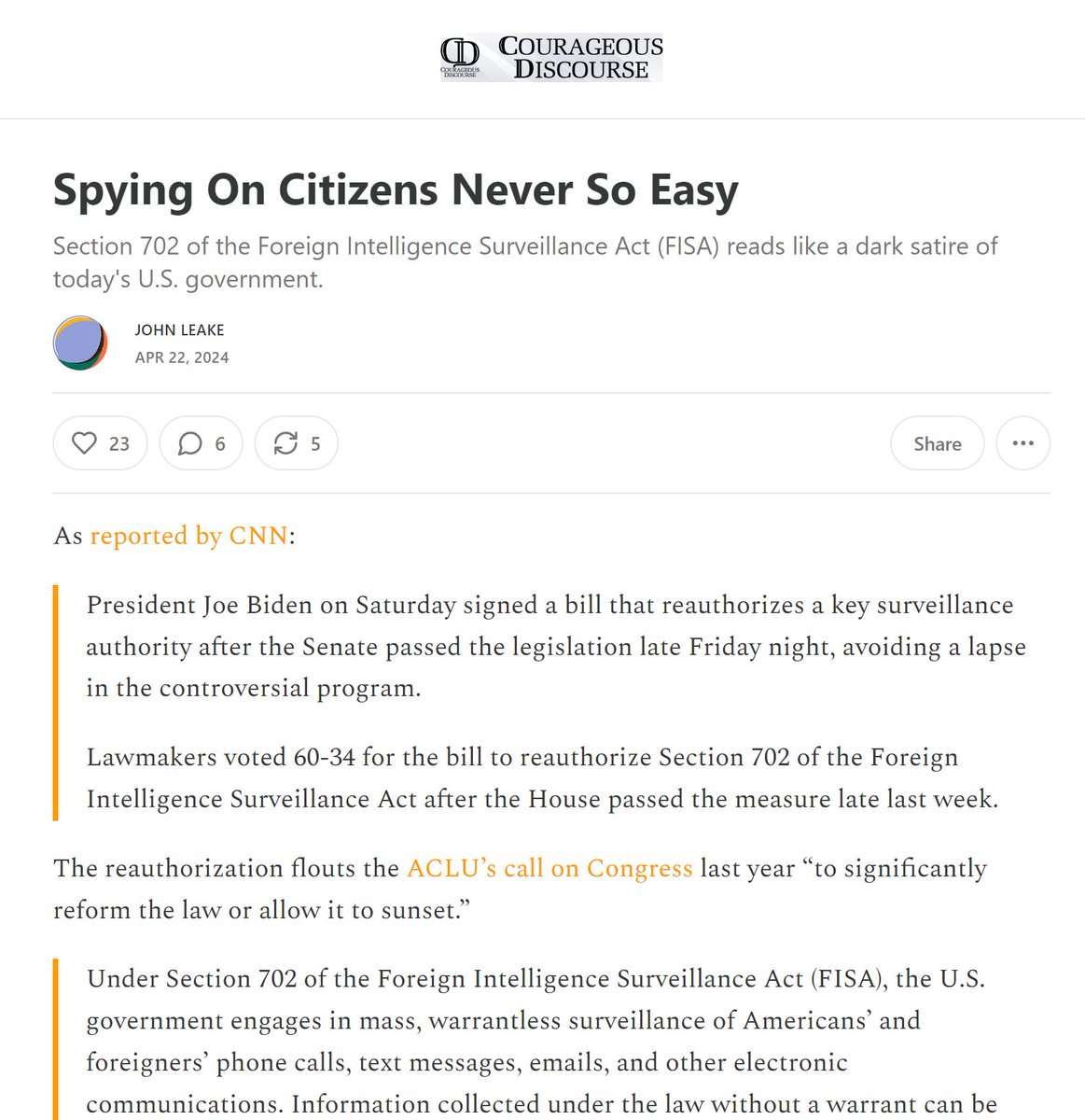 Leake: 'President Joe Biden on Saturday signed a bill that reauthorizes a key surveillance authority after the Senate passed the legislation late Friday night, avoiding a lapse in the controversial program.' Courageous Discourse. @ACLU @POTUS open.substack.com/pub/petermccul…