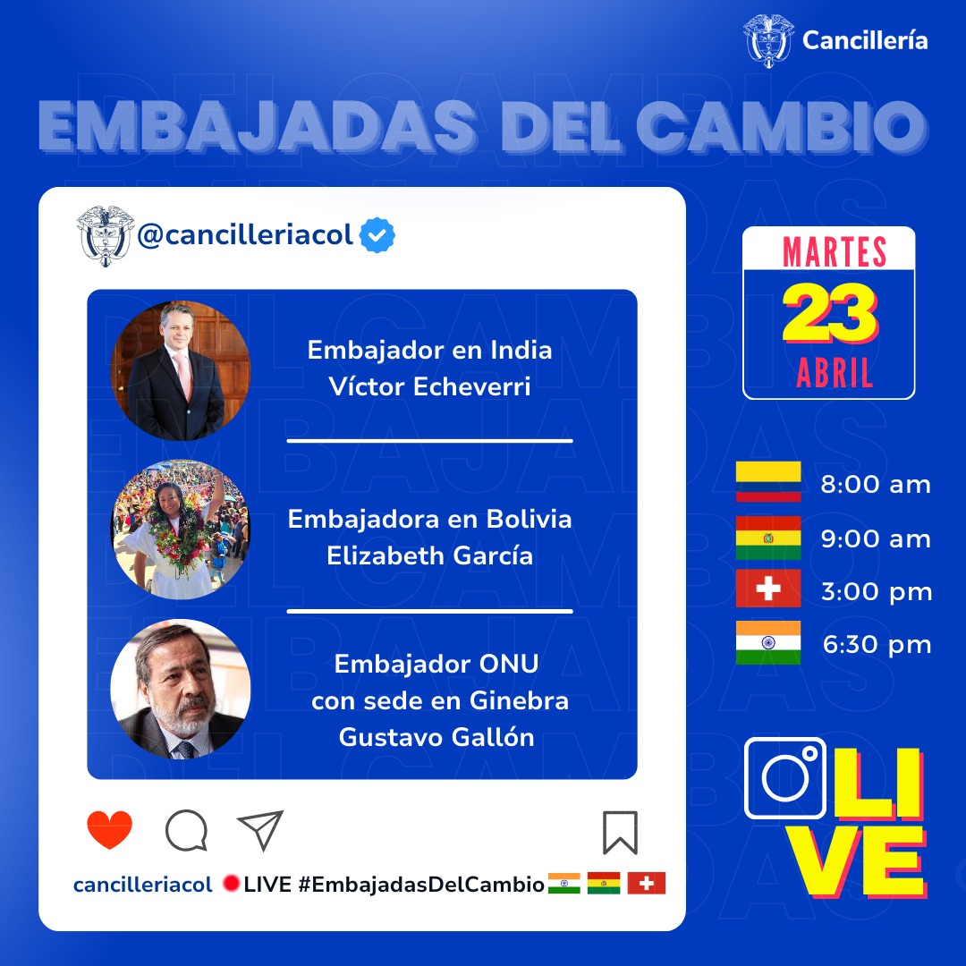 #EmbajadasDelCambio 🗓️Martes 23 de abril de 2024, 8:00 am 🕗 🇨🇴. Un espacio para conocer el desarrollo de la política exterior colombiana a través de la cuenta de Instagram @cancilleriacol Estaremos con los Embajadores en 🇮🇳 India 🇧🇴 Bolivia y 🇨🇭 ONU Ginebra. ¡Les esperamos!
