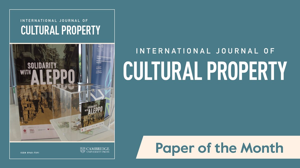 'Ubirajara and Irritator Belong to Brazil: Achieving Fossil Returns Under German Private Law' by Paul Philipp Stewens is the Paper of the Month from International Journal of Cultural Property.
cup.org/3U4ZYck
@IntlCultProp
#CulturalProperty #CulturalLaw #PaperOfTheMonth