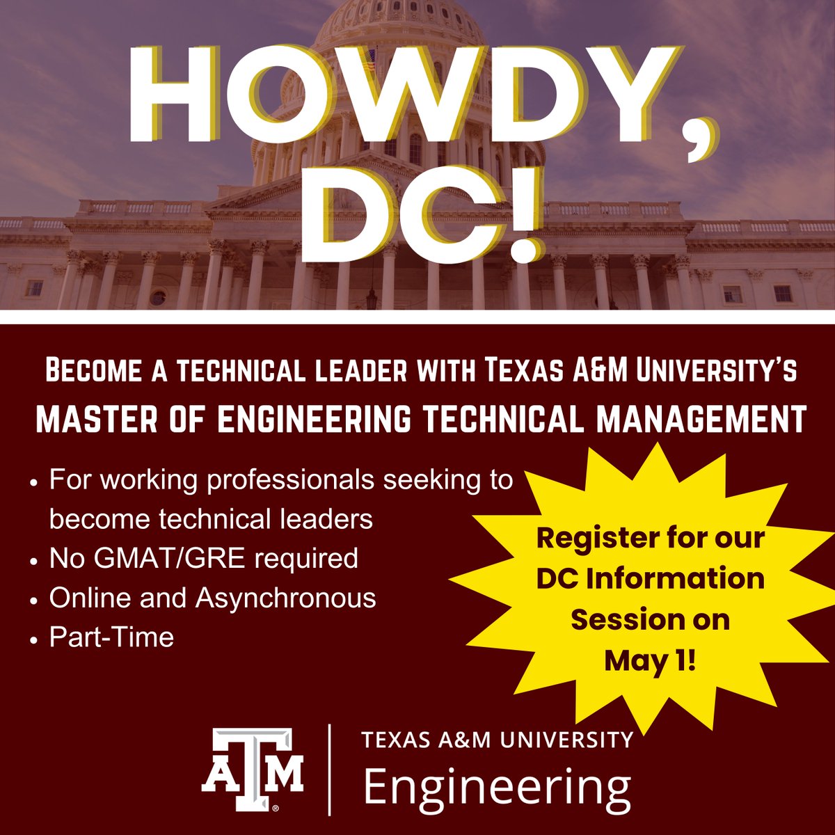 👋 Howdy, DC! Join us for our dinner info session on May 1 to learn how our online Master of Engineering Technical Management (#METM) graduate degree bridges tech and business. 

Register here: bit.ly/3DcxQvS.

#engineeringmanagement #engineeringleadership #tamu #metm
