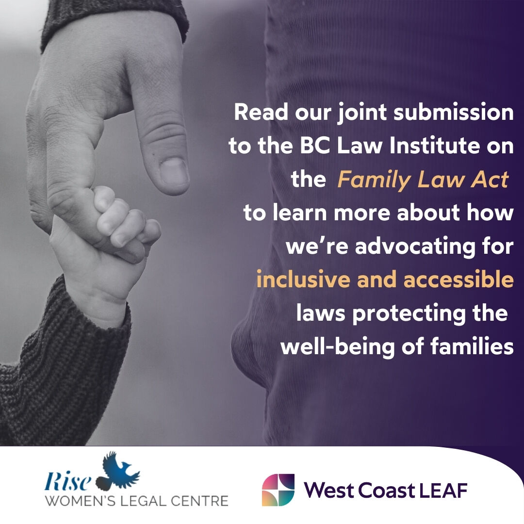 Alongside @RiseWomensLegal, we've made a submission to BC Law Institute's review of Parentage in the Family Law Act. We’re advocating for inclusive parentage laws that promote the well-being of diverse families! Read it here: bit.ly/3xEIVVQ #BCPoli #FamilyLaw