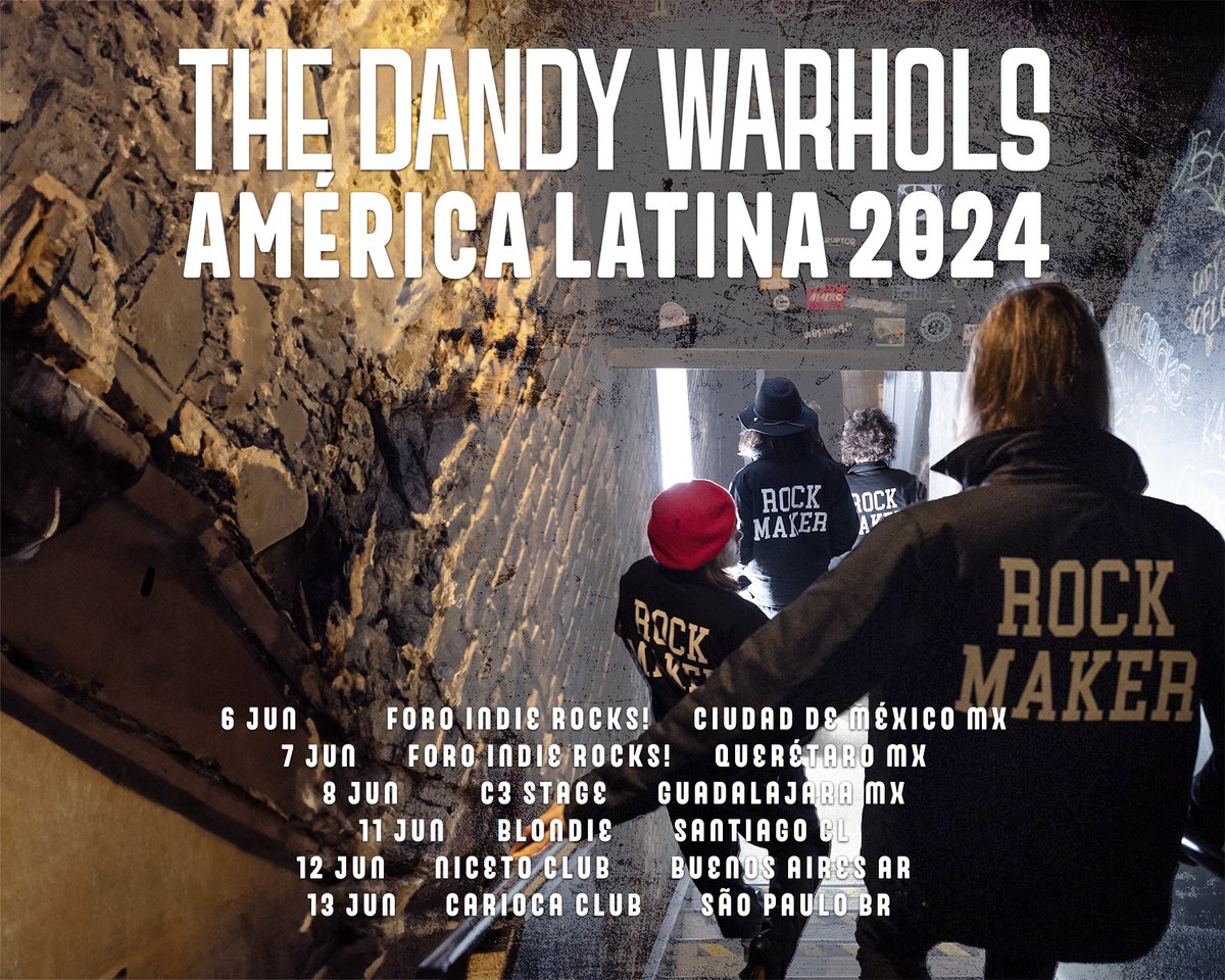 🇲🇽🇨🇱🇦🇷🇧🇷 THE DANDY WARHOLS ROCKMAKER LIVE JUNE 2024 📅 6 CDMX 📅 7 Queretaro 📅 8 Guadalajara 📅 11 Santiago 📅 12 Buenos Aires 📅 13 São Paulo 🎟 bit.ly/TDW-Shows