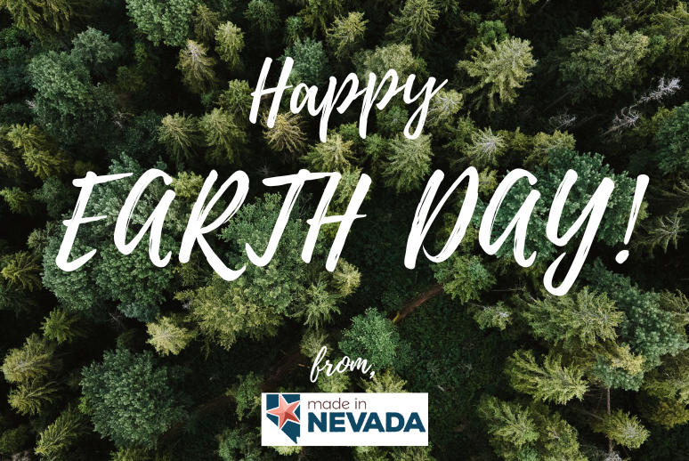 Happy #EarthDay from Made in Nevada! Take time today to support a local farm, ranch, nursery, or any other small business that supports the Earth's sustainability! #MadeinNevada #NevadaMade