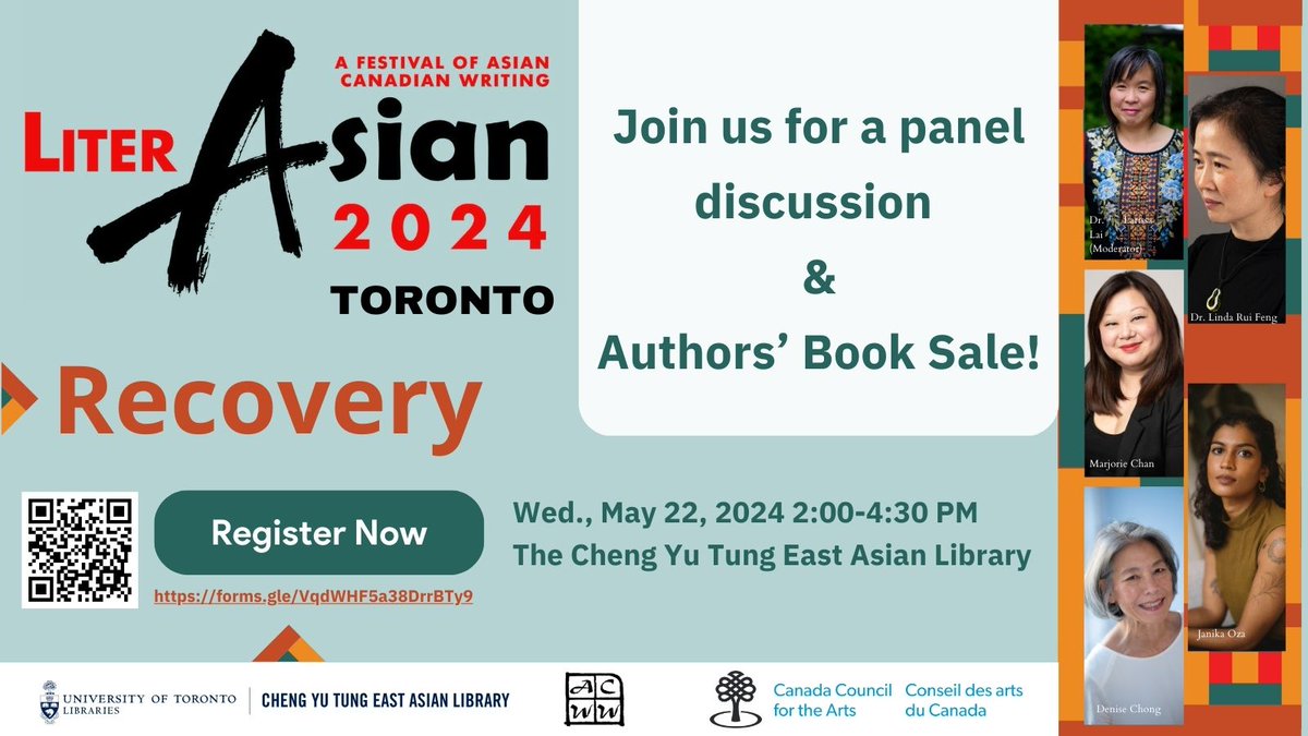 #UofT Join us on May 22 @EastAsianLib, @uoftlibraries for the @literASIAN Toronto 2024, which will explore the theme of Recovery with authors Marjorie Chan, Denise Chong, Janika Oza, Linda Rui Feng & Larissa Lai! RSVP by May 15: forms.gle/VqdWHF5a38DrrB… ℹ east.library.utoronto.ca/EAL-Events-Lit…