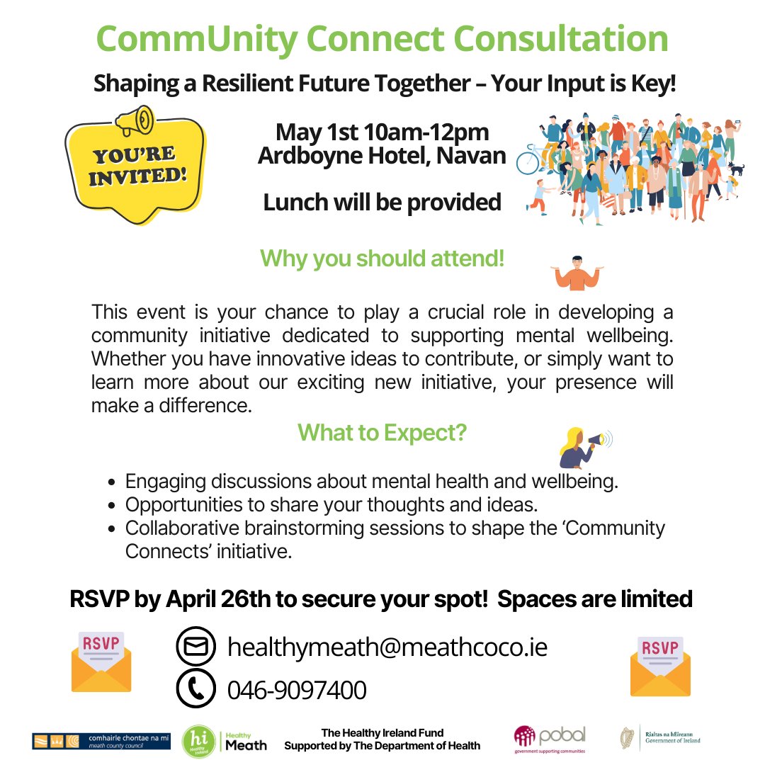 Healthy Meath is looking for Community Volunteers to attend our consultation event for a new & exciting mental health project called CommUnity Connect. Ardboyne Hotel, Navan, 1st May, 10am-12pm.

Email healthymeath@meathcoco.ie /Call 0469097400 to reserve your spot!
#HealthyMeath