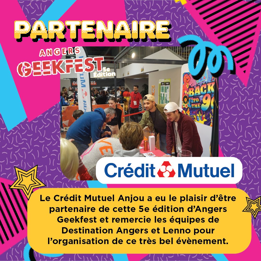 Merci au @CreditMutuel de leur soutien lors de notre 5e édition de l'Angers Geekfest ! #angers #geek #geekfest #partenaire