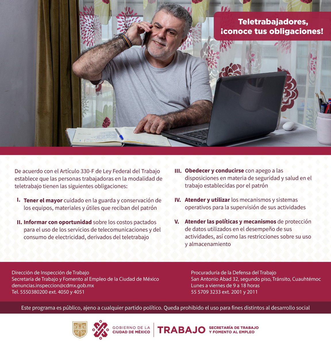 🔎¿Sabías que el artículo 330-F de la Ley Federal del Trabajo define las obligaciones de los trabajadores en modalidad de teletrabajo? Si tus derechos son vulnerados o necesitas asesoría comunícate al área de Inspecciones. ☎️ 5550380200, exts. 4050 y 4051. #TrabajoEnLaCiudad