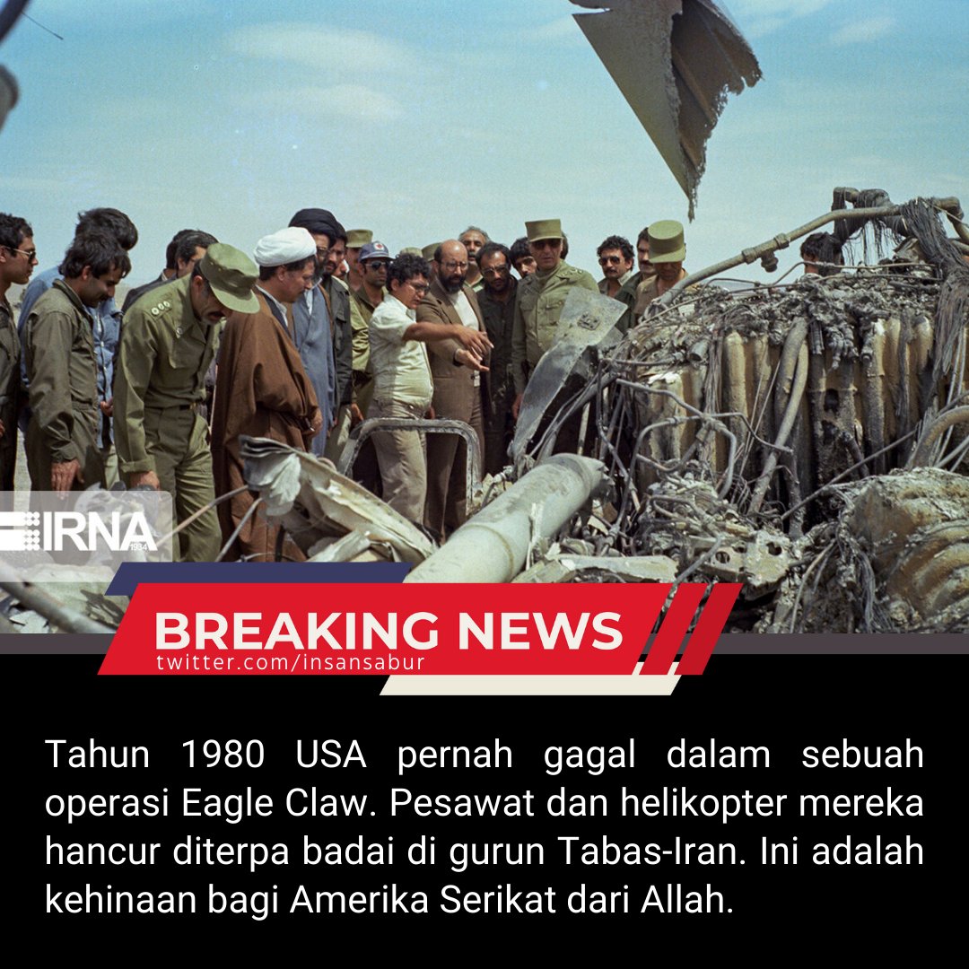 Tahun 1980 USA pernah gagal dalam sebuah operasi Eagle Claw. Pesawat dan helikopter mereka hancur diterpa badai di gurun Tabas-Iran. Ini adalah kehinaan bagi Amerika Serikat dari Allah. USA #SetanBesarKalah