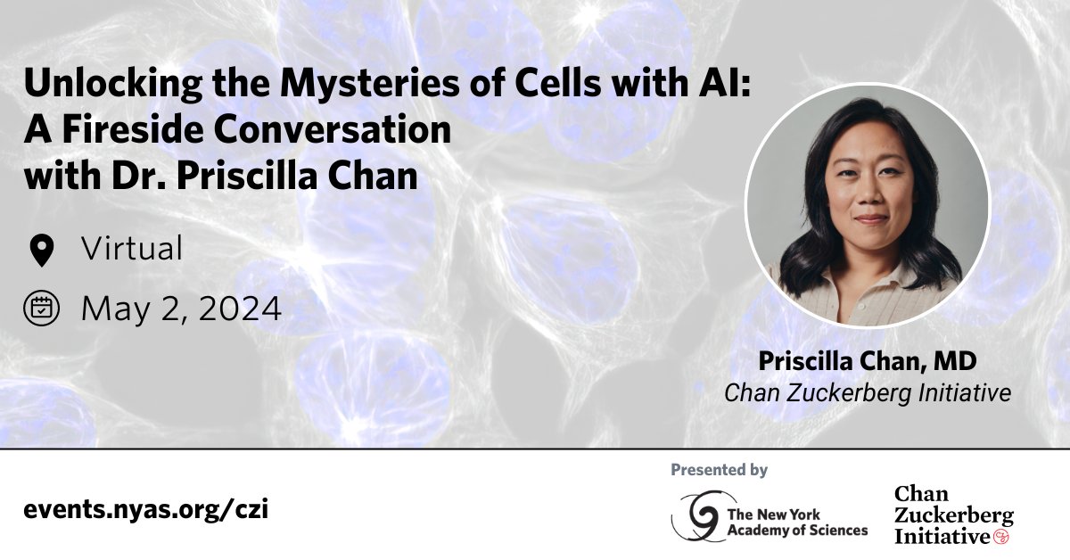 In-person has sold out, but you can still join us virtually on May 2 for 'Unlocking the Mysteries of Cells with AI' with Dr. Priscilla Chan. Explore how #AI can help shape the future of #biomedicine. Presented by @NYASciences & @ChanZuckerberg. Register: bit.nyas.org/3Vw7k9Y