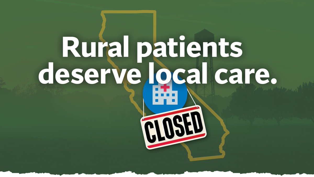 Rural Californians are important –—“These are the people that all Californians depend on for food, water, power, and the preservation of the state’s natural beauty,” says @BrianDahleCA. Nevertheless, they’re being left behind by rural hospital closures. #ProtectRuralHospitals