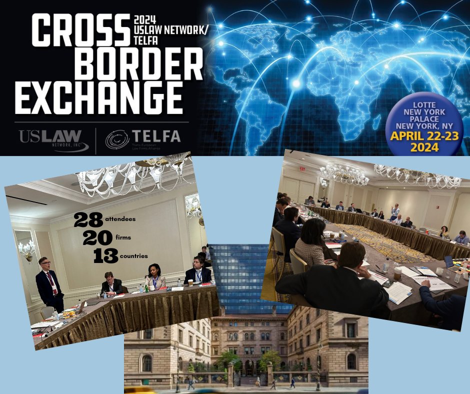 28 attendees...20 firms...13 countries...2024 Cross-Border Exchange with USLAW NETWORK and TELFA in NYC! @TELFA_law