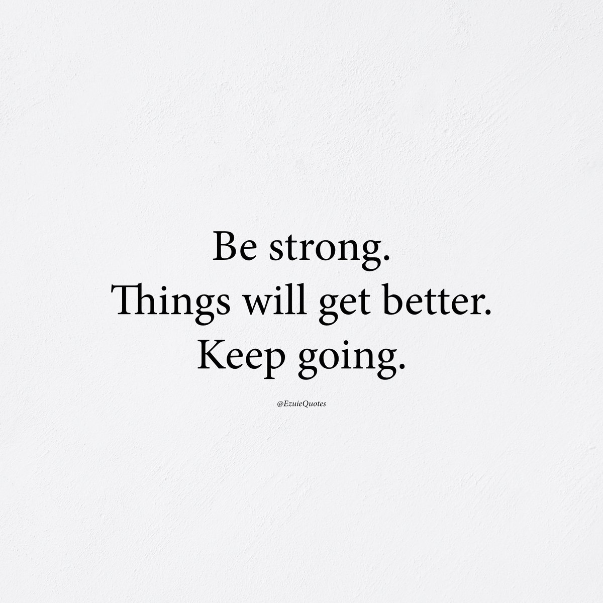 Keep going