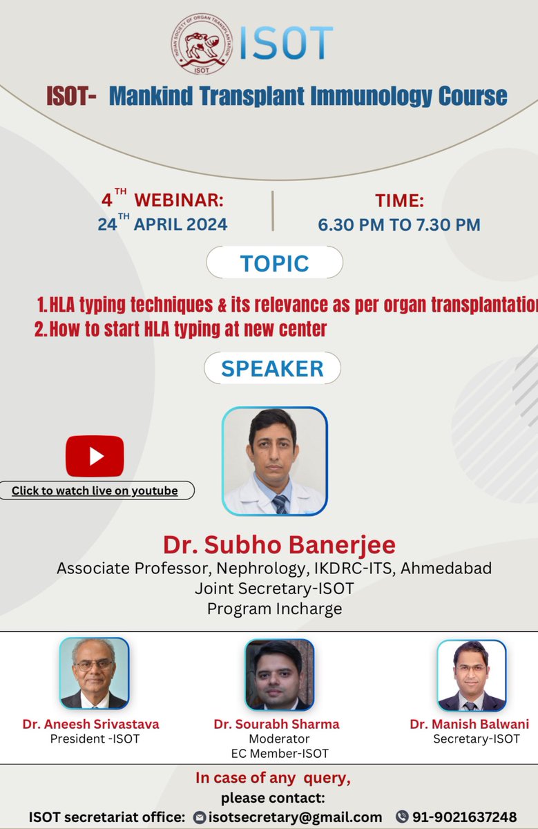 💥ISOT- TRANSPLANT IMMUNOLOGY COURSE 4️⃣th webinar 💠 HLA typing techniques & its relevance as per organ transplantation 💠How to start HLA typing at new center By Dr Subho Banerjee 📆 24/04/24 🕰️ 06:30 PM #ISOTTxImmunology
