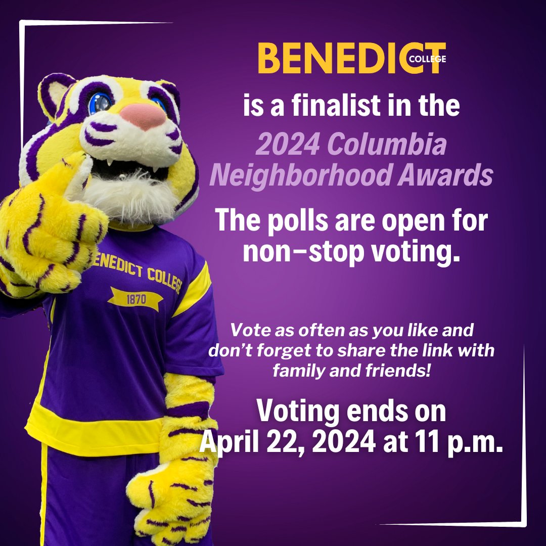 Attention BC Tigers and Tiger Fans!!! Benedict College is a finalist in the 2024 Columbia Neighborhood Awards and we need your help! The polls are open for non-stop voting until 11:00 p.m. tonight. Vote here: tinyurl.com/BC-CNA24