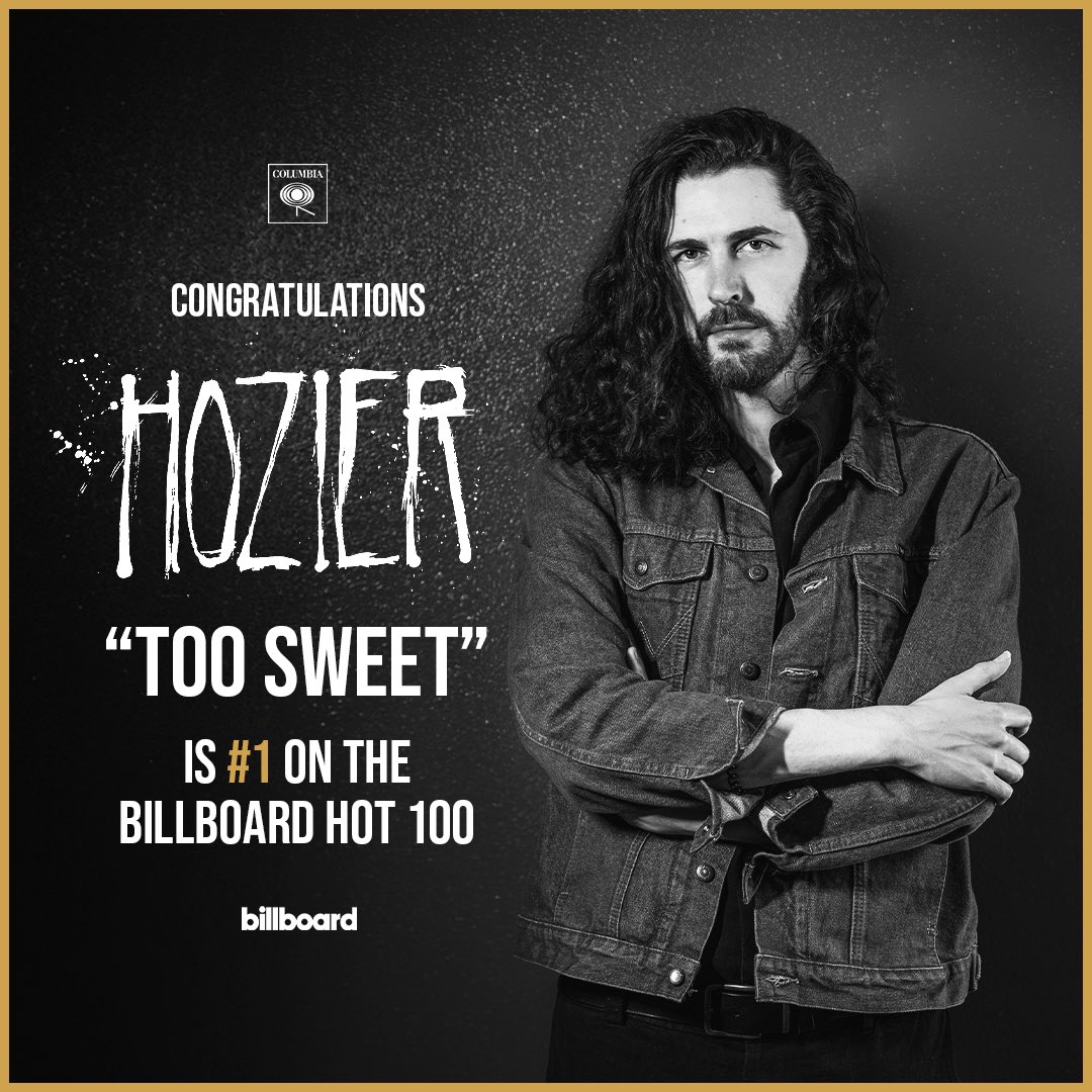 “Too Sweet” is #1 on the Billboard Hot 100! Congratulations, @Hozier! 🖤