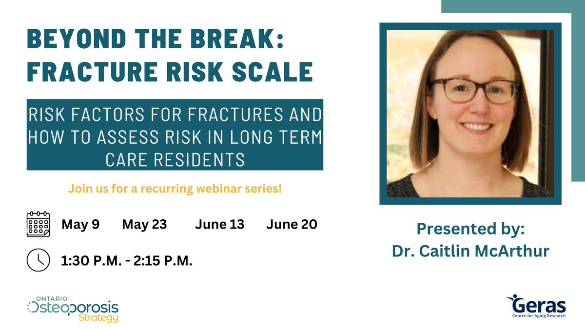 Dr. @McArthurCaitlin will be presenting on the Fracture Risk Scale in a 4-part #BeyondtheBreak webinar series! Register now: bit.ly/FRS-LTC