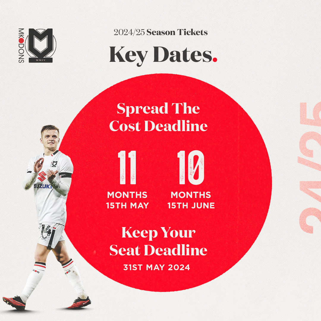 Important dates! 📅

For a reminder of all the upcoming #MKDons season ticket deadlines, including any direct debit amendments for renewals by Wednesday 24th April, please click here 👉 bit.ly/3W6TrPN