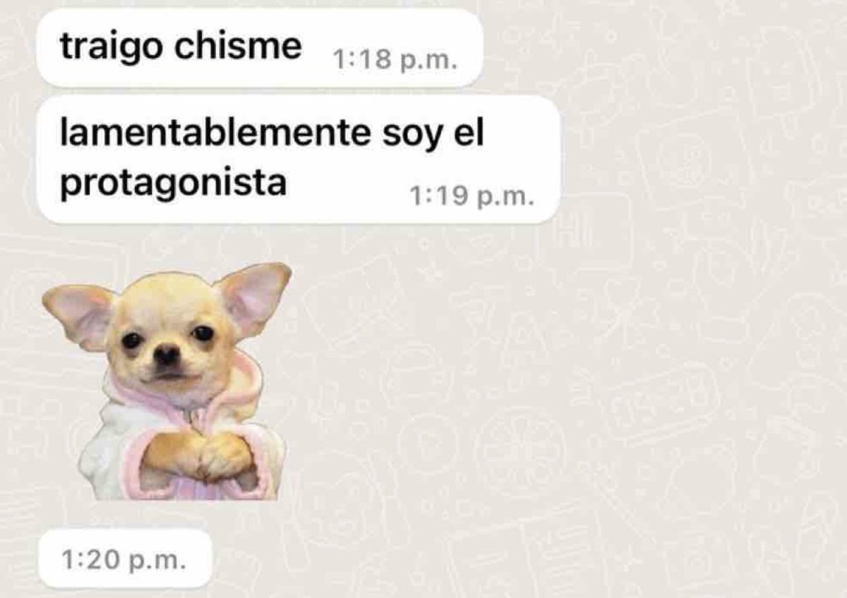 Chisme es chisme.